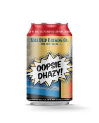 ニー ディープ ウープシー デイジー Knee Deep Oopsie Dhazy Can 355ml