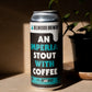 Bellwoods An Imperial Stout with Coffee Can 473ml　ベルウッズ アン インペリアル スタウト ウィズ コーヒー