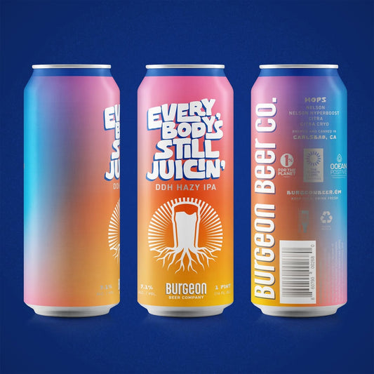 Burgeon Everybody's Still Juicin' Can 473ml　バージョン エブリイバディズ スティル ジューシン
