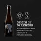 Collective Arts OOD: Cr/ck Chocolate & Pistachio Cannolis Bottle 500ml　コレクティブ アーツ オリジン オブ ダークネス: バーボン バレル エイジド インペリアル スタウト ウィズ チョコレート アンド ピスタチオ カンノーリ (collab w/Cr/ak)
