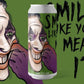 Cushwa Smile Like You Mean It Can 473ml　カッシュワ スマイル・ライク・ユー・ミーン・イット